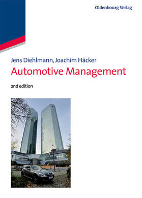 Häcker / Diehlmann | Automotive Management | Buch | 978-3-11-048930-9 | sack.de