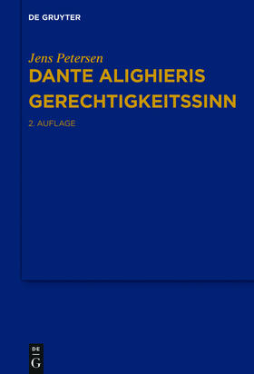 Petersen | Dante Alighieris Gerechtigkeitssinn | Buch | 978-3-11-048931-6 | sack.de