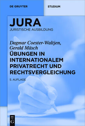 Coester-Waltjen / Mäsch | Übungen in Internationalem Privatrecht und Rechtsvergleichung | E-Book | sack.de