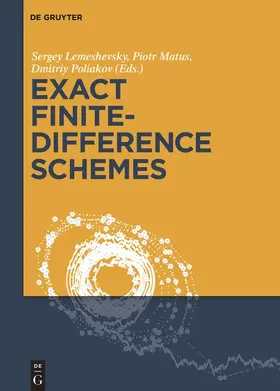 Lemeshevsky / Poliakov / Matus | Exact Finite-Difference Schemes | Buch | 978-3-11-048964-4 | sack.de