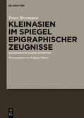 Herrmann / Blümel |  Kleinasien im Spiegel epigraphischer Zeugnisse | Buch |  Sack Fachmedien