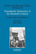 Nolte |  Transatlantic Democracy in the Twentieth Century | Buch |  Sack Fachmedien