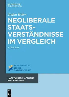 Kolev |  Neoliberale Staatsverständnisse im Vergleich | eBook | Sack Fachmedien