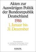 Wirsching / Peter / Miard-Delacroix |  Akten zur Auswärtigen Politik der Bundesrepublik Deutschland 1986 | eBook | Sack Fachmedien