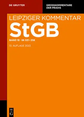 Gillmeister / Grünewald / Hilgendorf |  Strafgesetzbuch. Leipziger Kommentar / §§ 331-358 | eBook | Sack Fachmedien