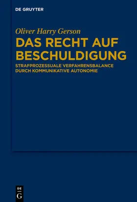 Gerson |  Das Recht auf Beschuldigung | eBook | Sack Fachmedien