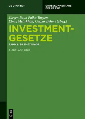 Baur / Tappen / Mehrkhah |  Investmentgesetze 2/§§ 91 - 213 KAGB; InvStG | Buch |  Sack Fachmedien