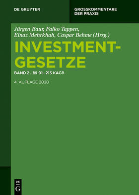Baur / Tappen / Mehrkhah | Investmentgesetze 2/§§ 91 - 213 KAGB; InvStG | Buch | 978-3-11-049053-4 | sack.de