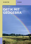 Erb |  Optik mit GeoGebra | Buch |  Sack Fachmedien