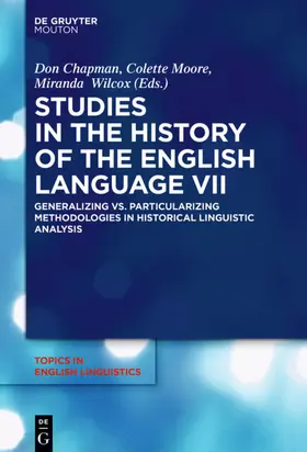 Chapman / Moore / Wilcox | Studies in the History of the English Language VII | E-Book | www.sack.de