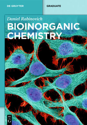 Rabinovich | Rabinovich, D: Bioinorganic Chemistry | Buch | 978-3-11-049204-0 | sack.de