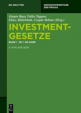 Baur / Tappen / Mehrkhah |  Investmentgesetze / §§ 1 - 90 KAGB | eBook | Sack Fachmedien