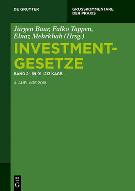 Baur / Tappen / Mehrkhah | Investmentgesetze / §§ 91 - 213 KAGB | E-Book | sack.de