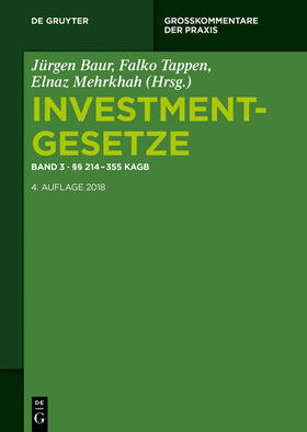 Baur / Tappen / Mehrkhah | Investmentgesetze / §§ 214 - 360 KAGB | E-Book | sack.de