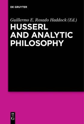 Rosado Haddock | Husserl and Analytic Philosophy | E-Book | sack.de