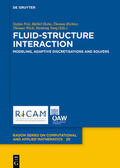 Frei / Holm / Richter |  Fluid-Structure Interaction | eBook | Sack Fachmedien