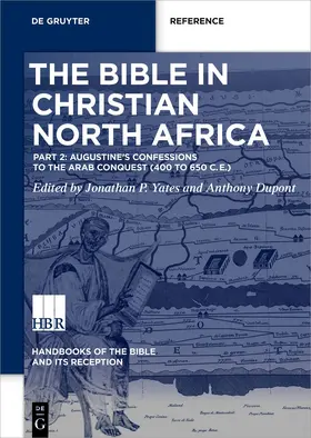 Yates / Dupont |  The Bible in Christian North Africa, The Bible in Christian North Africa | Buch |  Sack Fachmedien