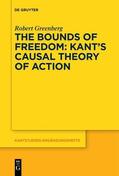 Greenberg |  The Bounds of Freedom: Kant¿s Causal Theory of Action | Buch |  Sack Fachmedien