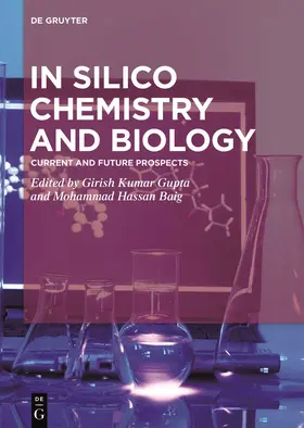 Kumar Gupta / Baig |  In Silico Chemistry and Biology | Buch |  Sack Fachmedien