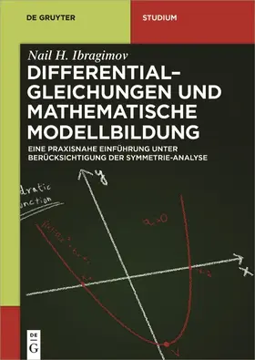 Ibragimov / Khamitova |  Differentialgleichungen und Mathematische Modellbildung | Buch |  Sack Fachmedien