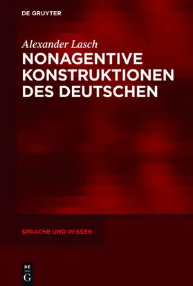 Lasch |  Nonagentive Konstruktionen des Deutschen | eBook | Sack Fachmedien