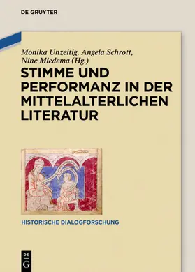 Unzeitig / Miedema / Schrott |  Stimme und Performanz in der mittelalterlichen Literatur | Buch |  Sack Fachmedien