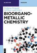 Weigand / Apfel |  Bioorganometallic Chemistry | Buch |  Sack Fachmedien