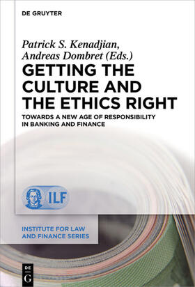 Dombret / Kenadjian |  Getting the Culture and the Ethics Right | Buch |  Sack Fachmedien