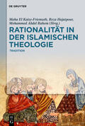 El Kaisy-Friemuth / Abdel Rahem / Hajatpour |  Rationalität in der Islamischen Theologie | Buch |  Sack Fachmedien