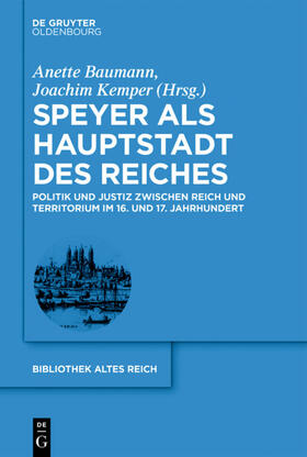 Baumann / Kemper | Speyer als Hauptstadt des Reiches | E-Book | sack.de