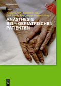 Zink / Graf / Zausig |  Anästhesie beim geriatrischen Patienten | eBook | Sack Fachmedien
