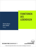 Breyer / Müller |  Funktionen des Lebendigen | eBook | Sack Fachmedien