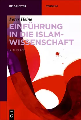 Heine | Einführung in die Islamwissenschaft | Buch | 978-3-11-049980-3 | www.sack.de
