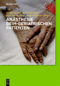 Zink / Graf / Zausig |  Anästhesie beim geriatrischen Patienten | Buch |  Sack Fachmedien