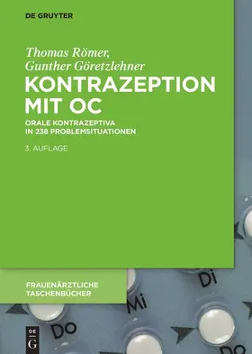 Göretzlehner / Römer |  Kontrazeption mit OC | Buch |  Sack Fachmedien