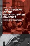 Lavsky / Lavsk?i |  The Creation of the German-Jewish Diaspora | Buch |  Sack Fachmedien
