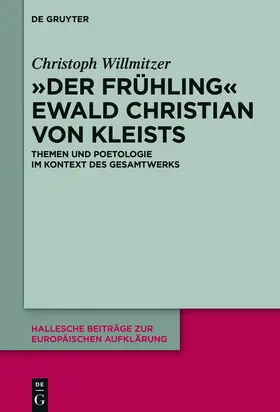 Willmitzer |  "Der Frühling" Ewald Christian von Kleists | Buch |  Sack Fachmedien