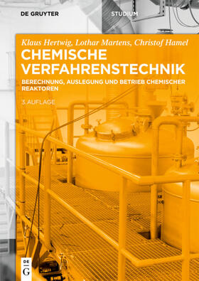 Hertwig / Martens / Hamel | Chemische Verfahrenstechnik | Buch | sack.de