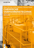 Hertwig / Martens / Hamel |  Chemische Verfahrenstechnik | Buch |  Sack Fachmedien