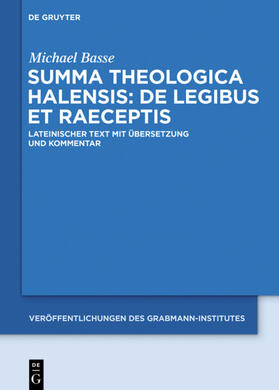 Halesius / Basse | Summa theologica Halensis: De legibus et praeceptis | Buch | 978-3-11-050134-6 | sack.de