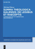 Halesius / Basse |  Summa theologica Halensis: De legibus et praeceptis | Buch |  Sack Fachmedien