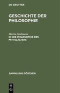 Grabmann |  Die Philosophie des Mittelalters | Buch |  Sack Fachmedien