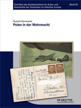 Kaczmarek | Polen in der Wehrmacht | Buch | 978-3-11-050158-2 | sack.de