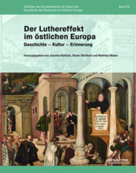Bahlcke / Störtkuhl / Weber | Der Luthereffekt im östlichen Europa | Buch | 978-3-11-050159-9 | sack.de