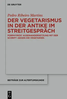 Martins | Der Vegetarismus in der Antike im Streitgespräch | E-Book | www.sack.de