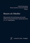 Konersmann / Lorenzen-Schmidt |  Bauern als Händler | eBook | Sack Fachmedien