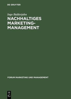Balderjahn |  Nachhaltiges Marketing-Management | eBook | Sack Fachmedien