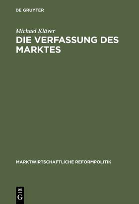 Kläver |  Die Verfassung des Marktes | eBook | Sack Fachmedien