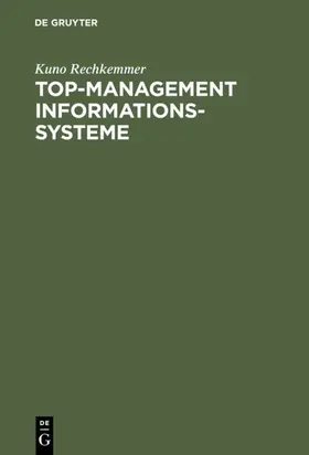 Rechkemmer | Top-Management Informationssysteme | E-Book | www.sack.de