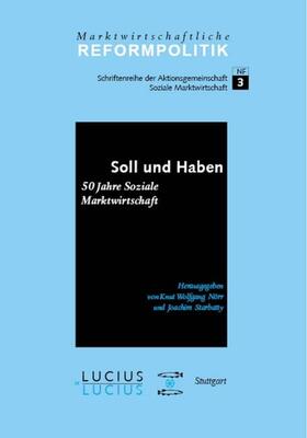 Nörr / Starbatty |  Soll und Haben - 50 Jahre Soziale Marktwirtschaft | eBook | Sack Fachmedien